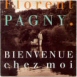 Bienvenue chez moi, Florent Pagny