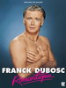 Franck Dubosc - Romantique