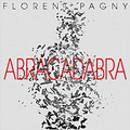 Abracadabra - Florent Pagny