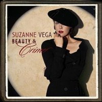 Beauty & Crime - Suzanne Vega